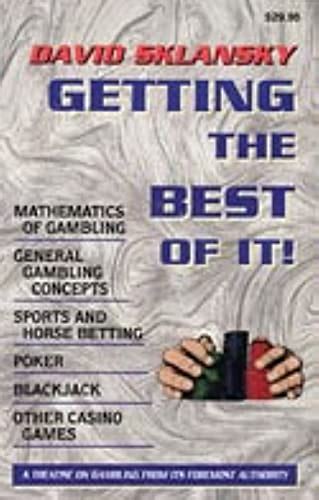 Getting the best of it david sklansky pdf  It provides you a window into the heads of experts, teaching you in straightforward and enjoyable terms the how s and why s of winning play